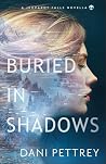 Buried in Shadows...