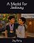 A Medal For Jealousy