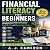 Financial Literacy for Beginners by A. J. Cameron