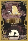 Maldoror (Tome 3)...