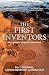 The First Inventors: How People Shaped a Continent