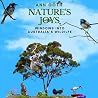 Nature's Joys: Windows into Australia's Wildlife Nature's Joys: Windows into Australia's Wildlife