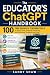 The Educator's ChatGPT Hand...
