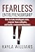 Fearless Entrepreneurship: ...