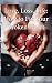 Love, Loss, Life:: How to F...