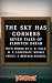 The Sky Has Corners by H.P. Lovecraft