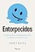 Entorpecidos by Corey Keyes