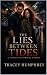 The Lies Between Tides: A C...