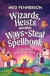 Wizards, Heists a...
