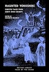 Haunted Yorkshire...