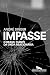 Impasse: O Brasil diante da...