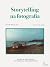 Storytelling na fotografia by Finn Beales
