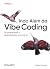 Indo Além da Vibe Coding: D...