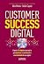 Customer Success Digital: O...