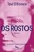 Os rostos: Romance