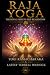 Raja Yoga: The Royal Path t...
