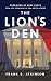 The Lion's Den: A Novel