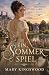 Ein Sommerspiel: Eine Liebe...
