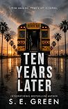 Ten Years Laters