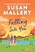 Falling Into You: A Heartfelt Contemporary Romance Novel about a Single Mom finding Love (Hometown Heartbreakers Book 1)