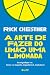 A Arte De Fazer Do Limão Um...