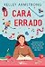 O Cara Errado