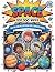 Space: 100,000 Why's: The Big Encyclopedia For Curious Minds: Full Colour Comic Book Style Collection Of Big Questions, Fun Facts & Missions For Ages 6-13