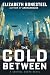 The Cold Between by Elizabeth Bonesteel