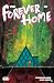 The Forever Home #1