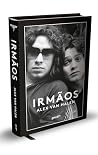 Brothers : A História Dos Irmãos Eddie E Alex Van Halen Brothers : A História Dos Irmãos Eddie E Alex Van Halen