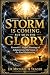 The Storm Is Coming, but So...