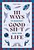 111 Ways to Manifest Good S...