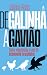 De Galinha A Gavião by Unknown Author De Galinha A Gavião by Unknown Author