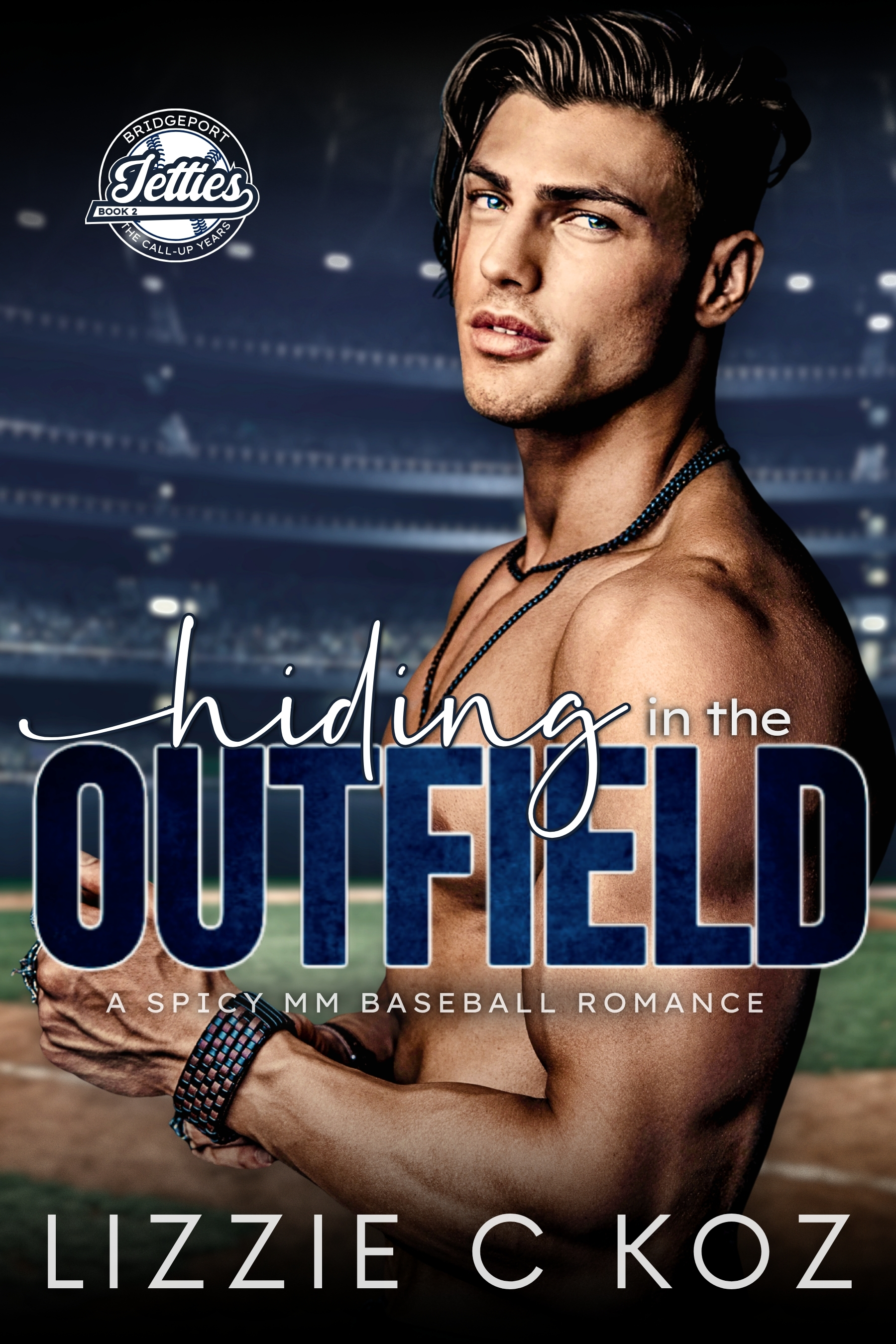 Hiding in the Outfield (Bridgeport Jetties: The Call-Up Years #2)