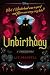 Unbirthday (Disney: A Twist...