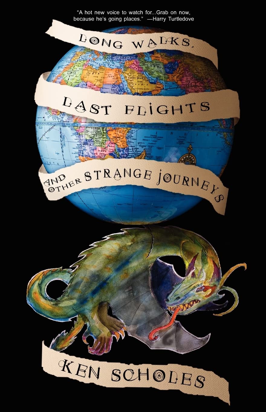 Long Walks, Last Flights and Other Strange Journeys