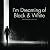 I'm Dreaming of Black & Whi...