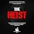 The Heist: A True Story Abo...