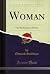Woman: The Predominant Partner