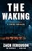 The Waking: A Crime Thrille...