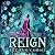 Reign by Bethan Croome