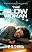 The Slow Woman: A Hard Scie...
