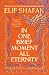 In One Brief Moment All Eternity