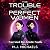 The Trouble with Perfect Wo...