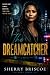 The Dreamcatcher (Moon Shad...