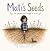 Mati's Seeds - The Garden T...