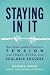 Staying In It: How Great Le...