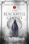 The Blackwell Ghosts