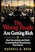 The Wrong People are Gettin...