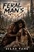 THE FERAL MAN'S TOUCH by Silas Vane